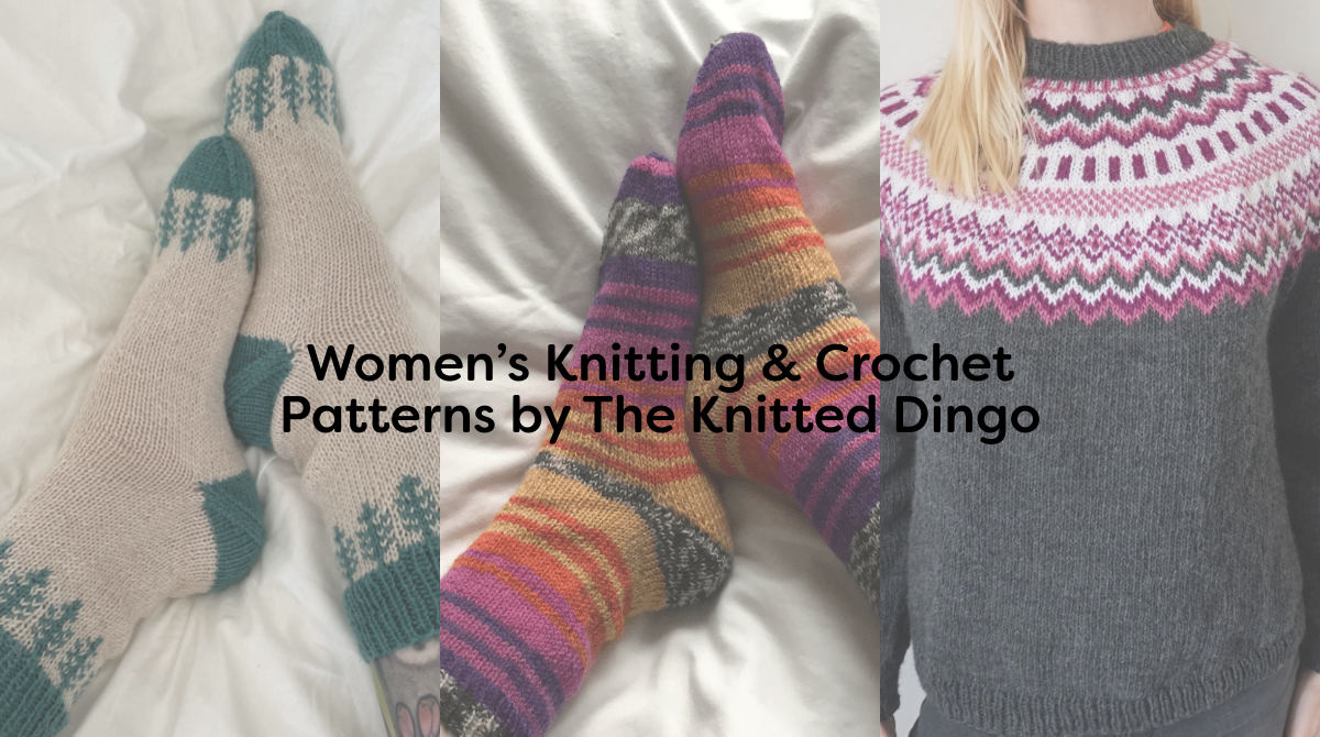 Women’s Knitting & Crochet Patterns by The Knitted Dingo