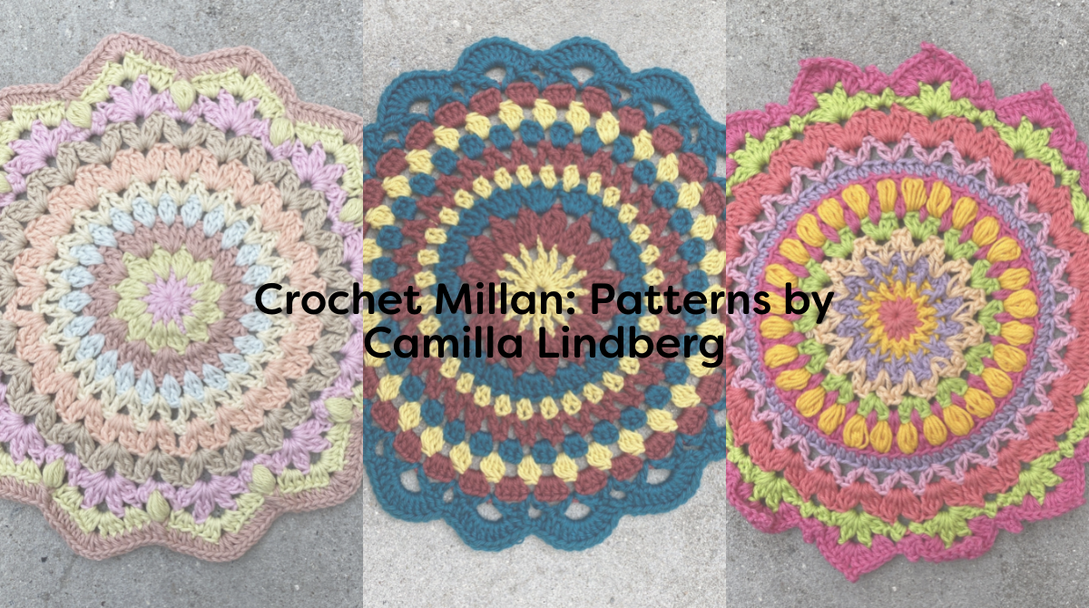 Crochet Millan: Patterns by Camilla Lindberg