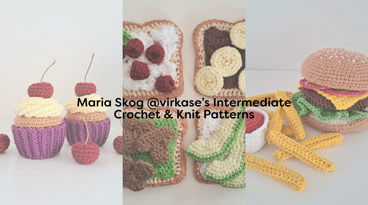 Maria Skog @virkase’s Intermediate Crochet & Knit Patterns
