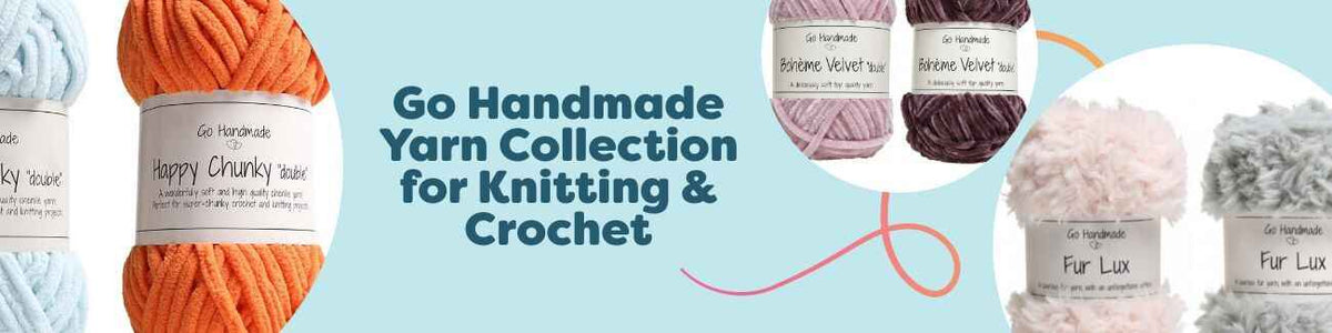 Go Handmade Yarn Collection for Knitting & Crochet