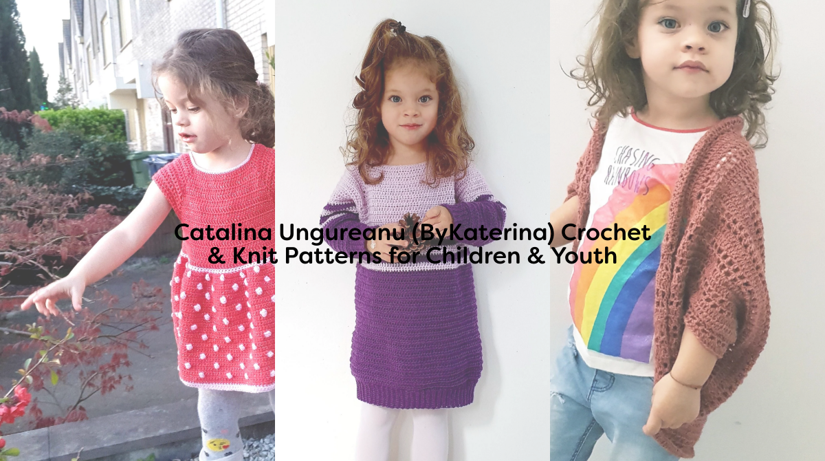 Catalina Ungureanu (ByKaterina) Crochet & Knit Patterns for Children & Youth