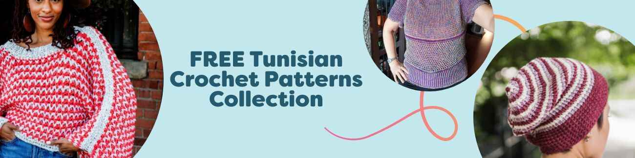 FREE Tunisian Crochet Patterns Collection