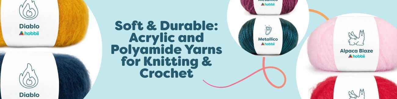 Soft & Durable: Acrylic and Polyamide Yarns for Knitting & Crochet