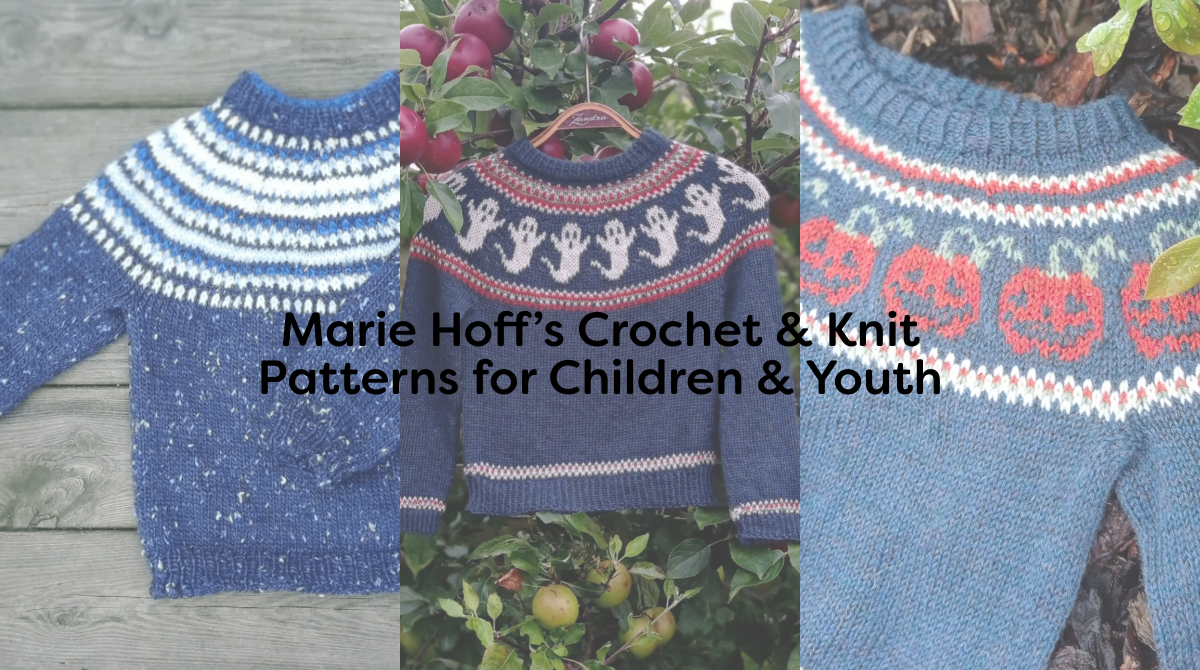 Marie Hoff’s Crochet & Knit Patterns for Children & Youth
