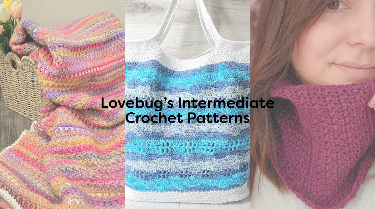 Lovebug’s Intermediate Crochet Patterns
