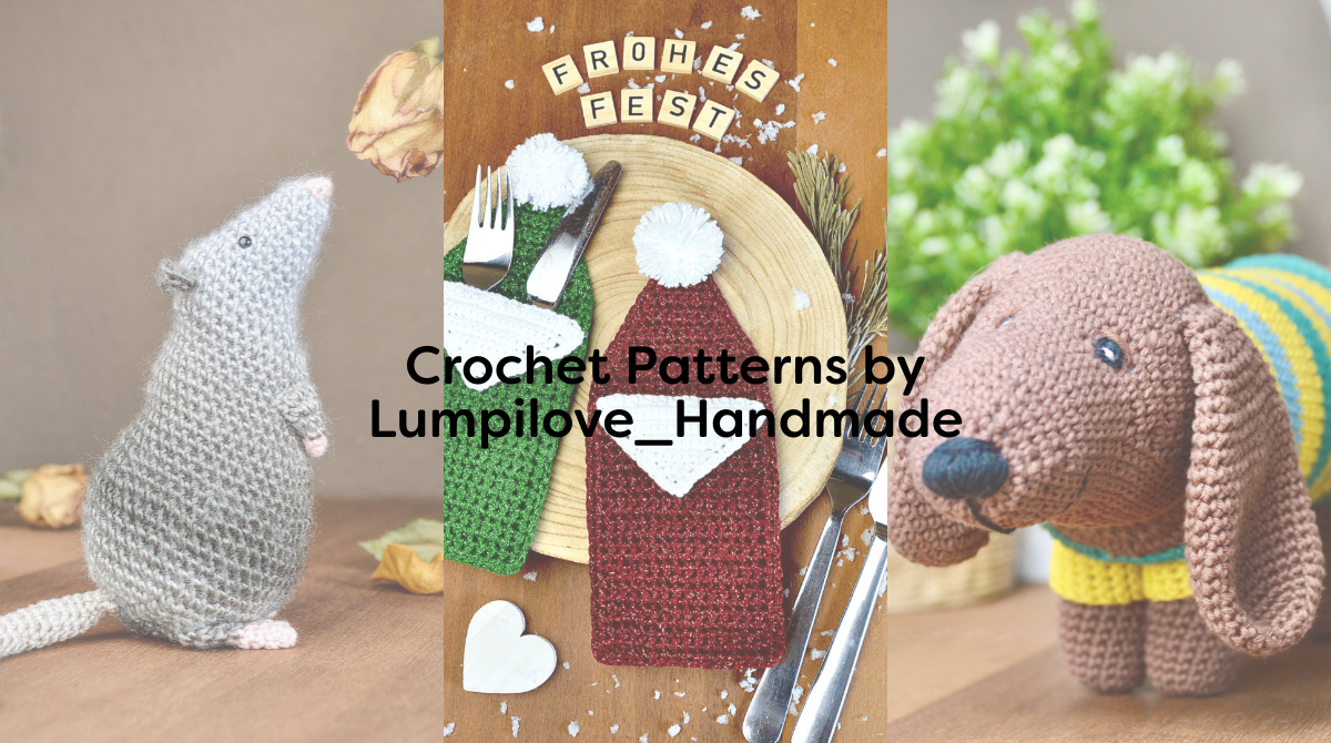 Crochet Patterns by Lumpilove_Handmade