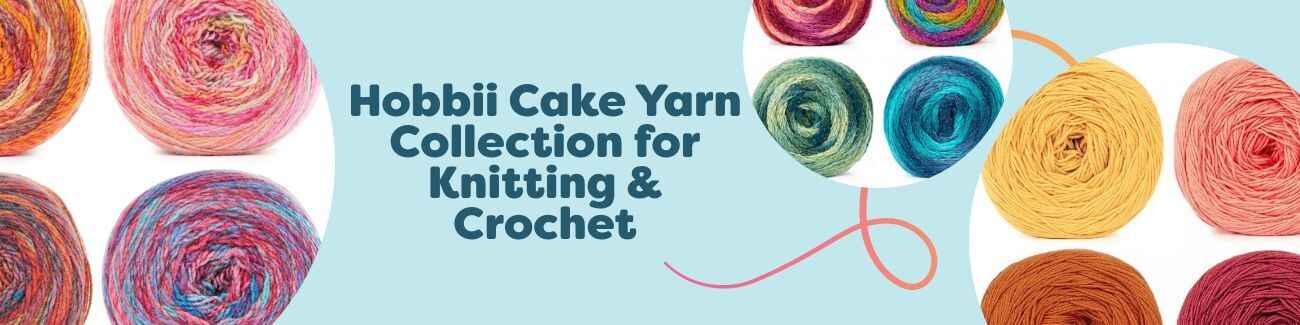 Hobbii Cake Yarn Collection for Knitting & Crochet