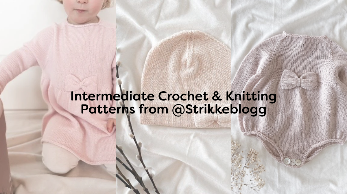 Intermediate Crochet & Knitting Patterns from @Strikkeblogg