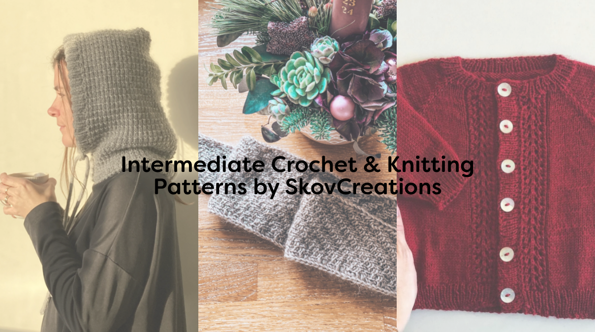 Intermediate Crochet & Knitting Patterns by SkovCreations
