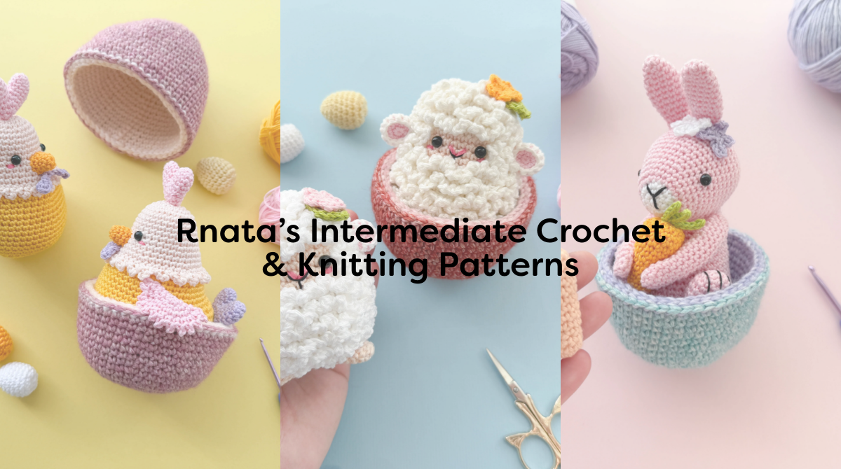 Rnata’s Intermediate Crochet & Knitting Patterns