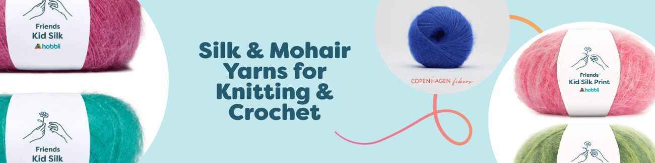Silk & Mohair Yarns for Knitting & Crochet