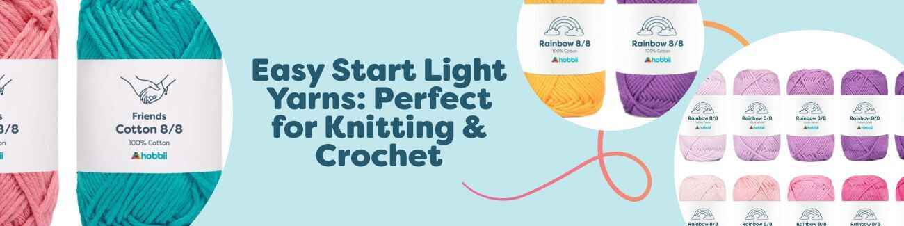 Easy Start Light Yarns: Perfect for Knitting & Crochet